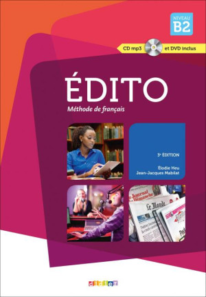 Edito B2. Podręcznik z płytą CD i DVD. Język francuski