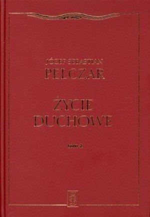 Życie duchowe. Tom II
