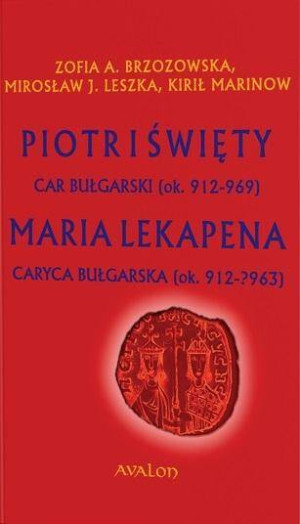 Piotr I Święty car bułgarski (ok. 912 - 969)