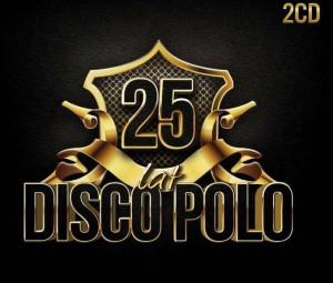 25 lat Disco Polo (2 CD)