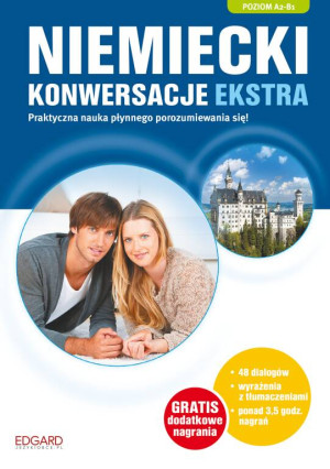 Niemiecki. Konwersacje Ekstra. Poziom A2-B1.