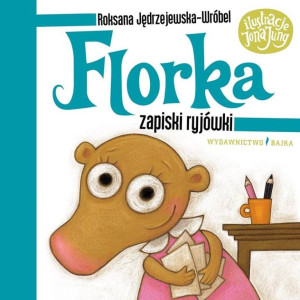 Zapiski ryjówki. Florka w.2
