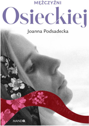 Mężczyźni Osieckiej