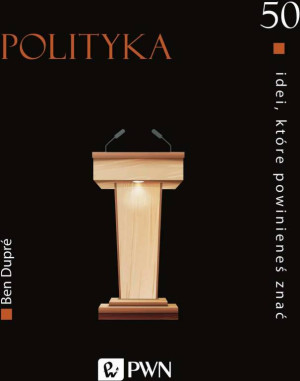Polityka. 50 idei, które powinieneś znać