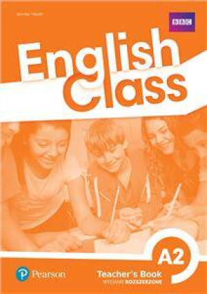 English Class A2. Książka nauczyciela + kod do ActiveTeach. Nowe wydanie
