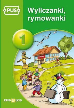 PUS. Wyliczanki, rymowanki 1