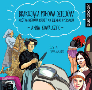 Brakujaca połowa dziejów. Audiobook