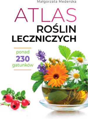 Atlas roślin leczniczych