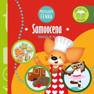 Samoocena. Emocje IV. Przygody Fenka