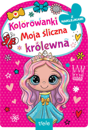Moja śliczna królewna. Kolorowanki