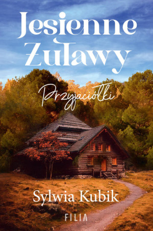 Jesienne Żuławy. Przyjaciółki DL