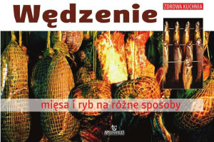 Wędzenie mięsa i ryb na różne sposoby