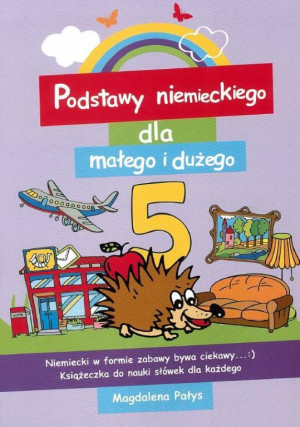 Podstawy niemieckiego dla małego i dużego 5