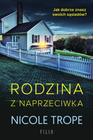 Rodzina z naprzeciwka. Jak dobrze znasz swoich sąsiadów?