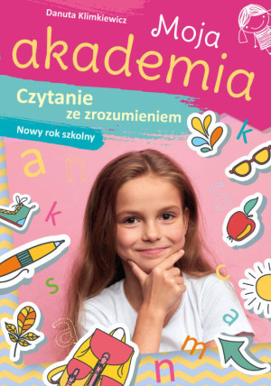 Czytanie ze zrozumieniem. Moja Akademia