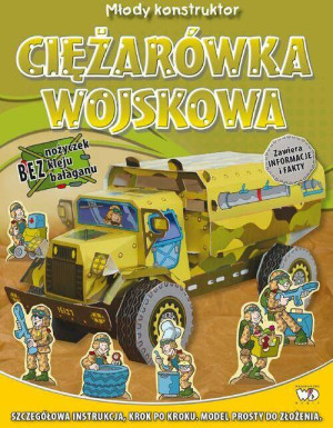 Ciężarówka wojskowa. Młody konstruktor