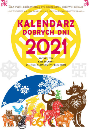 Kalendarz dobrych dni 2021