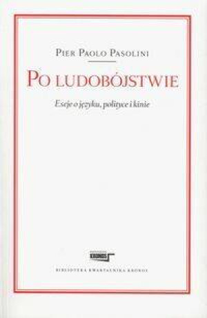 Po ludobójstwie. Eseje o języku, polityce i kinie