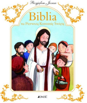 Przyjąłem Jezusa. Biblia na Pierwszą Komunię w etui
