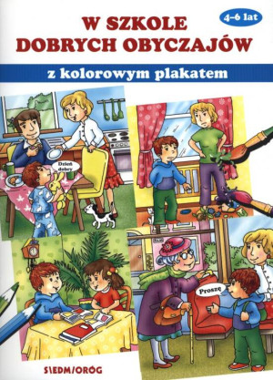 W szkole dobrych obyczajów z kolorowym plakatem