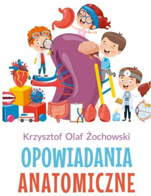 Opowiadania anatomiczne