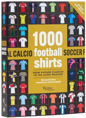 1000 Football Shirts Revised and Updated