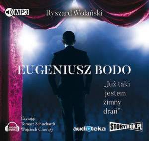 Eugeniusz Bodo. Już taki jestem zimny drań. CD. Audiobook
