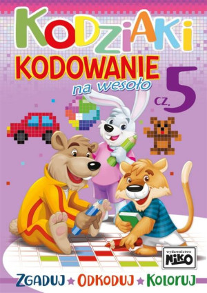 Kodziaki. Kodowanie na wesoło. Część 5