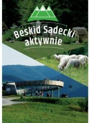 Beskid Sądecki aktywnie. Przewodnik