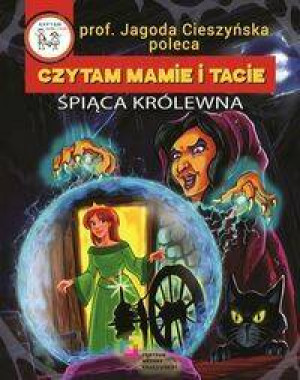 Śpiąca Królewna. Czytam Mamie i Tacie