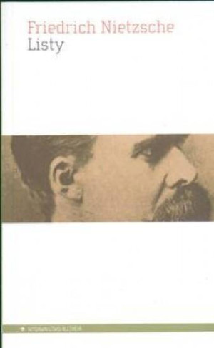 Listy. Friedrich Nietzsche