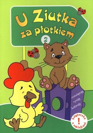 U Ziutka za płotkiem 2