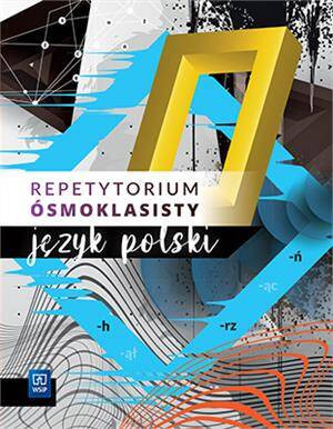 Egzamin ósmoklasisty. Język polski. Repetytorium