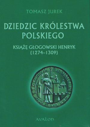 Dziedzic Królestwa Polskiego