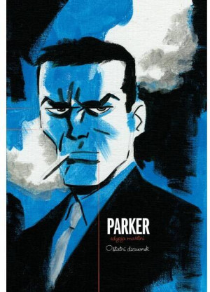 Parker. Ostatni dzwonek. Tom 2
