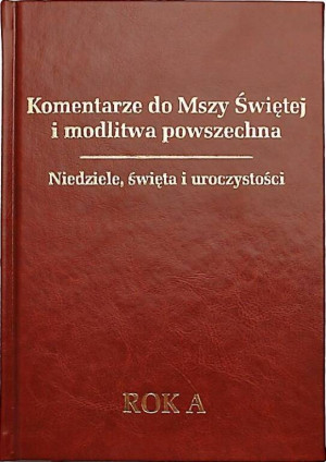 Komentarze do mszy św Rok A