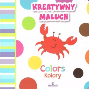 Colors, kolory. Kreatywny maluch
