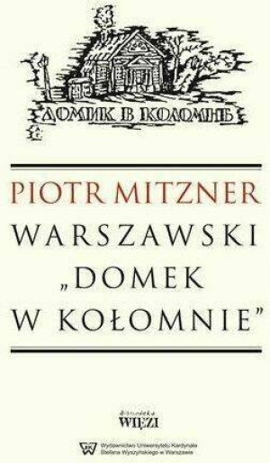 Warszawski Domek w Kołomnie