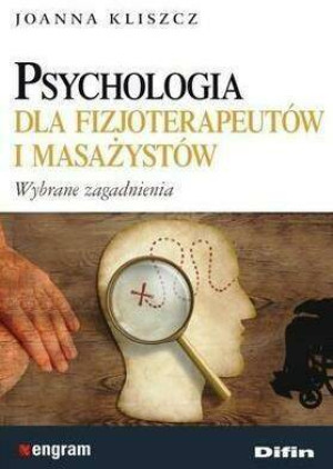 Psychologia dla fizjoterapeutów i masażystów