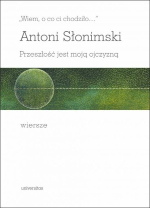 Wiem, o co ci chodziło. Przeszłość jest moją..