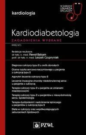 Kardiodiabetologia. Zagadnienia wybrane. W gabinec