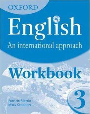 Oxford English: An International Approach 3. Workbook