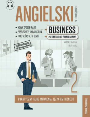 Angielski w tłumaczeniach. Business. Część 2. Poziom średnio zaawansowany