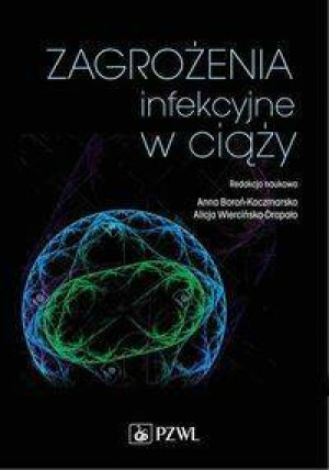 Zagrożenia infekcyjne w ciąży