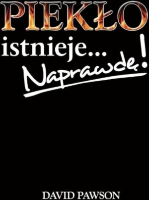 Piekło istnieje... Naprawdę!