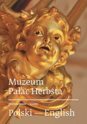 Muzeum Pałac Herbsta. Przewodnik polsko-angielski