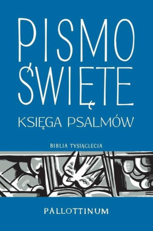 Pismo Święte. Księga Psalmów. Wydanie 2021