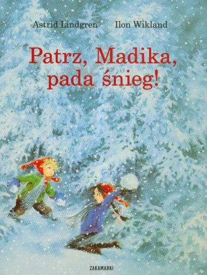 Patrz, Madika, pada śnieg! Madika z Czerwcowego Wzgórza
