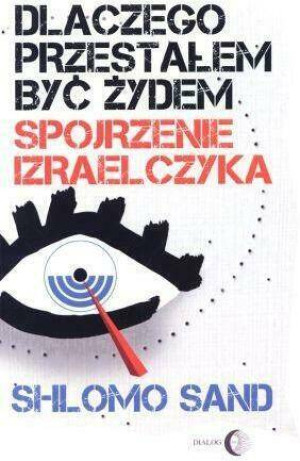 Dlaczego przestałem być żydem