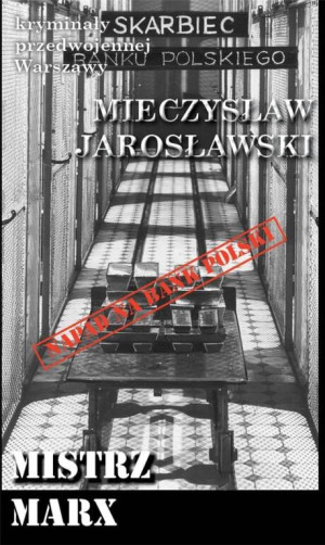 Mistrz Marx. Kryminały przedwojennej Warszawy